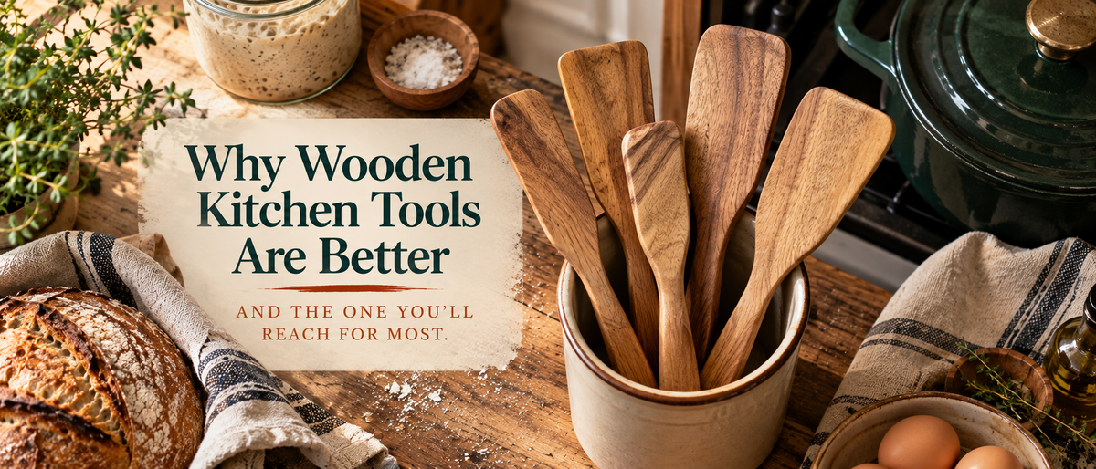 Why Wooden Kitchen Tools Are Worth It (and Why the Spurtle Is the One You'll Reach For Most)