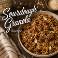 Sourdough Granola Recipe